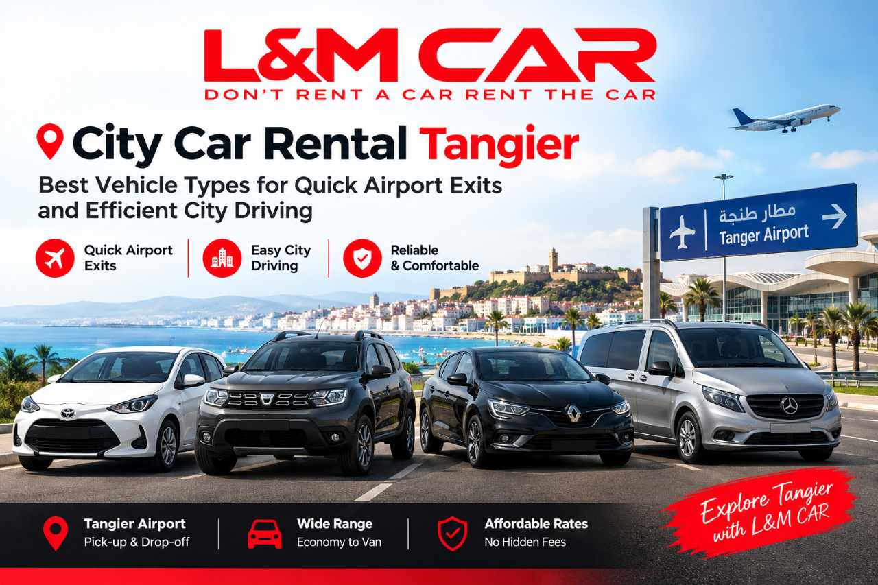 Car Rental Tangier 2026: Cheap Rental Cars, Airport Pickup & Local Driving